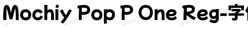 Mochiy Pop P One Reg字体转换